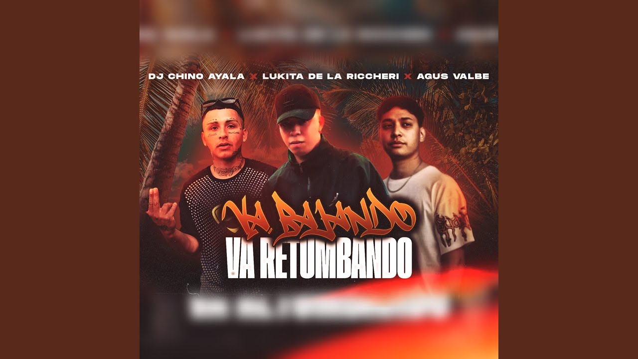 Va Bajando, Va Retumbando