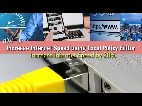 How to: Increase Internet Speed using Local Policy Editor