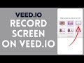 How to record screen on veedio 2024  veedio tutorial