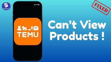 How to Fix Temu App Not Showing Products (2025 Guide)