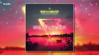 She Was Silver - Wildflower (feat. Daisy Phillips)