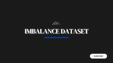 Imbalance Dataset | Under sampling | Oversampling detail