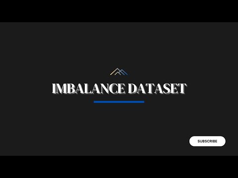 Imbalance Dataset | Under sampling | Oversampling detail