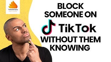 How to Block Someone on TikTok Without Them Knowing? TikTok Tutorial 2022
