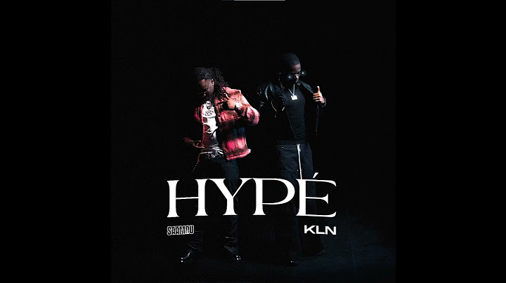 Saamou, KLN - Hypé (Version Skyrock)