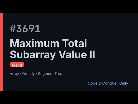 Maximum Total Subarray Value II