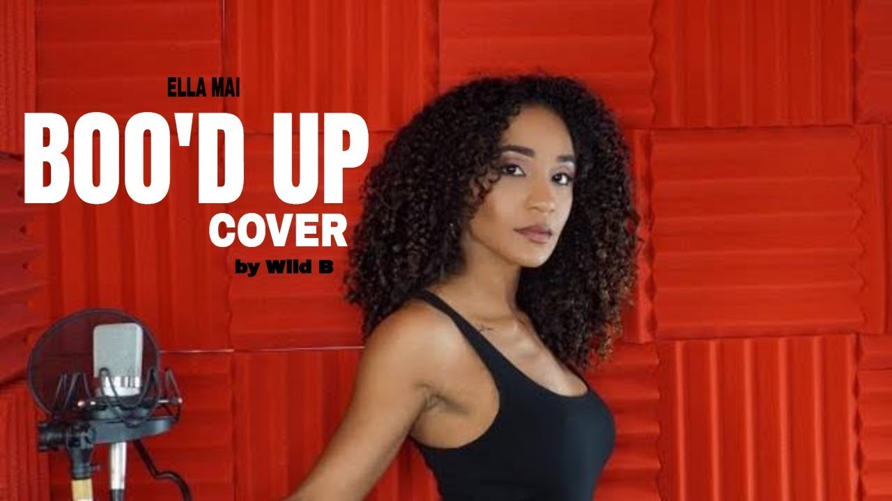Boo'd Up - Ella Mai (Cover by Wild B)