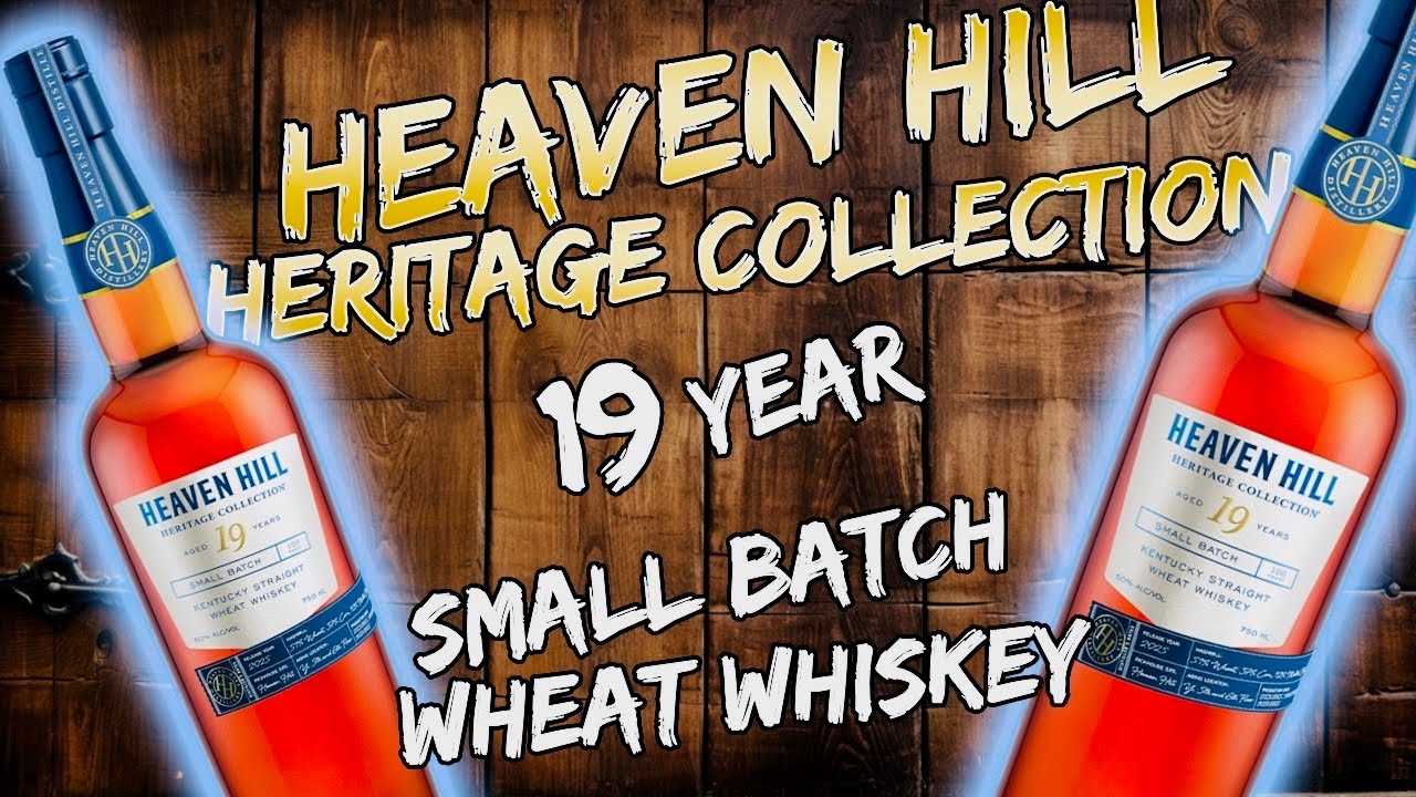 Heaven Hill 19 Year Wheat Whiskey Review Hype or Heaven?!