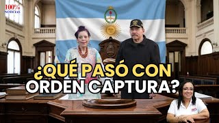 ⚠️¿Sigue vigente la orden de captura contra Daniel Ortega dictada por Argentina?▶️