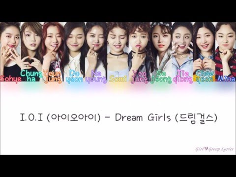 (+) I.O.I (아이오아이) – Dream Girls (드림걸스) Lyrics (Han|Rom|Eng|Color Coded)