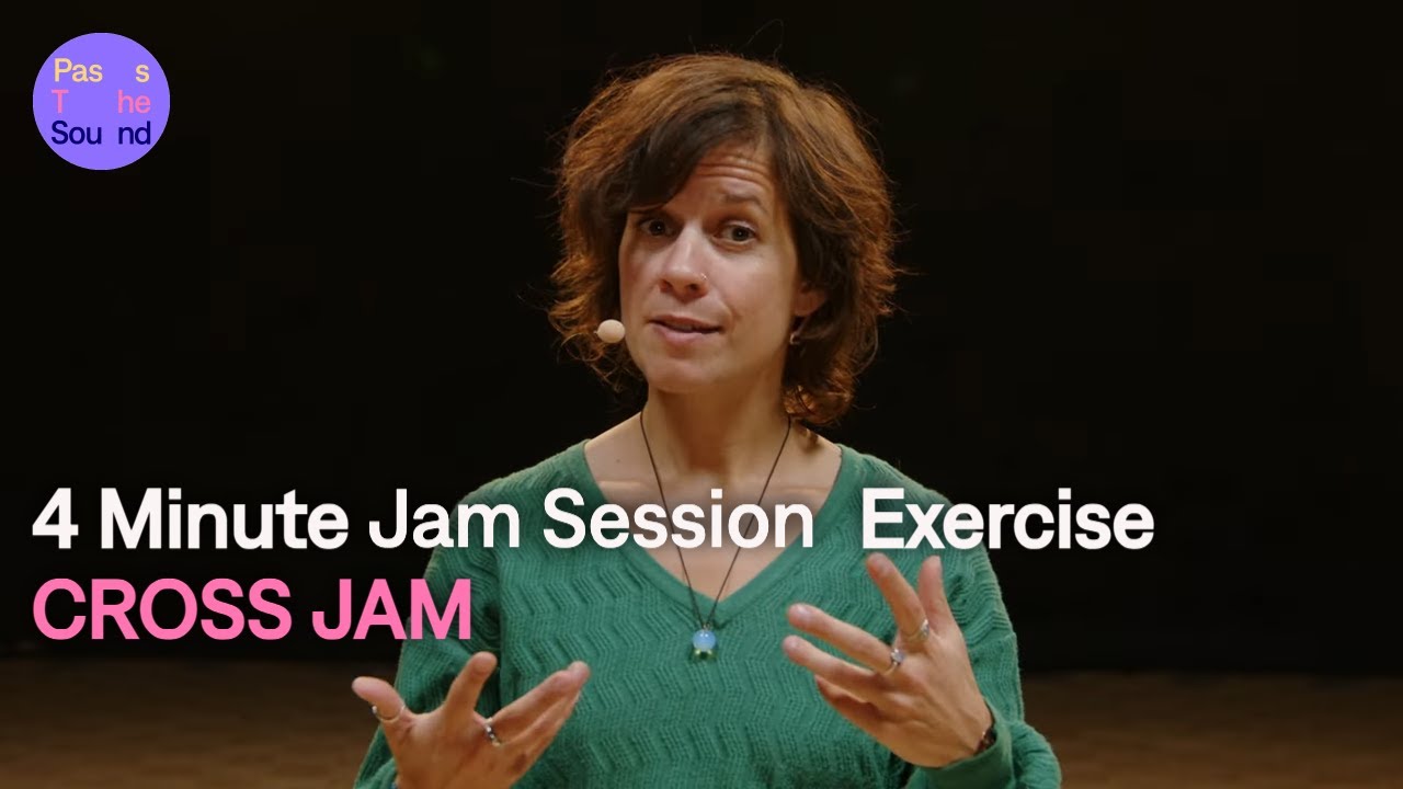 Cross Jam:  4 minute jam session exercise using the room - come jam with us!