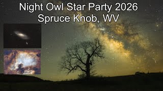 Night Owl Star Party Spruce Knob WV 2026