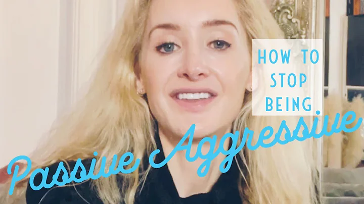 How to stop being passive-aggressive