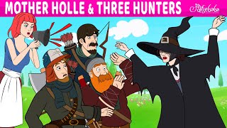 Mother Holle and Three Hunters | Bedtime Stories for Kids in English | Fairy Tales