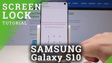 How to Set Up Screen Lock on SAMSUNG Galaxy S10 - Add Pattern / Password in Galaxy S10
