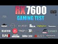 RX 7600 : Test in 22 Games - RX 7600 Gaming