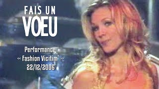 2006-12-22 - Fais un voeu (RTL-TVI) - Lorie - Fashion Victim'