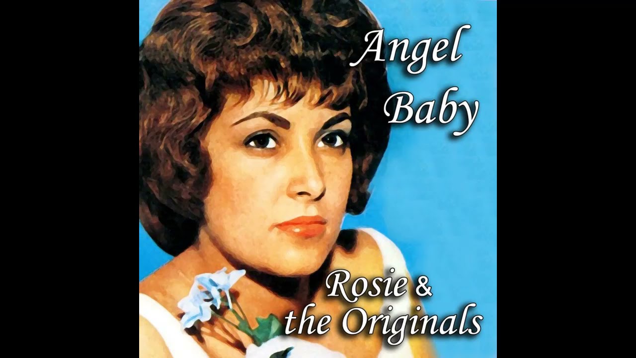 Rosie & The Originals - Angel Baby(1960) - YouTube