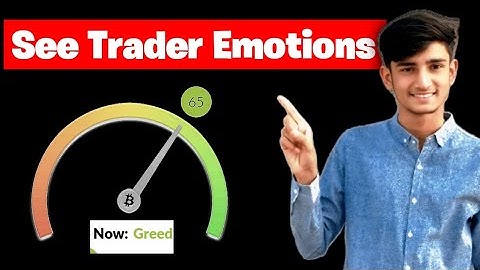 Read Trader Emotions: Bitcoin Fear & Greed Index Explained!