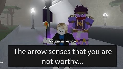 Your Bizarre Adventure Using The Requiem Arrow (ROBLOX)