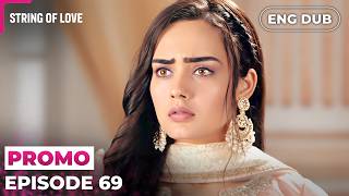 This fight went too far. | Strings of Love | Episode 69 Preview | Indian Series English Dubbed #EP69