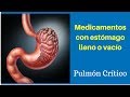 Tomar los medicamentos, ¿Con estómago lleno o vacío?