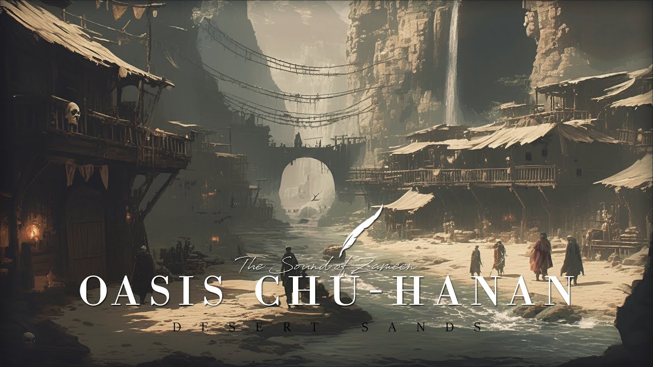 Oasis Chu-Hanan | Desert Sands | Dark Fantasy | TTRPG Music & Ambience
