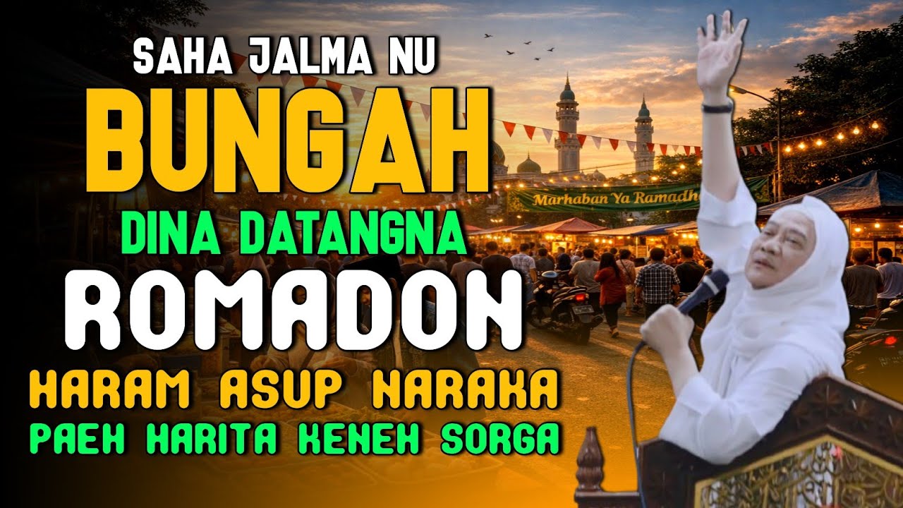 BUNGAH DATANGNA PUASA ROMADHON | ABUYA UCI CILONGOK