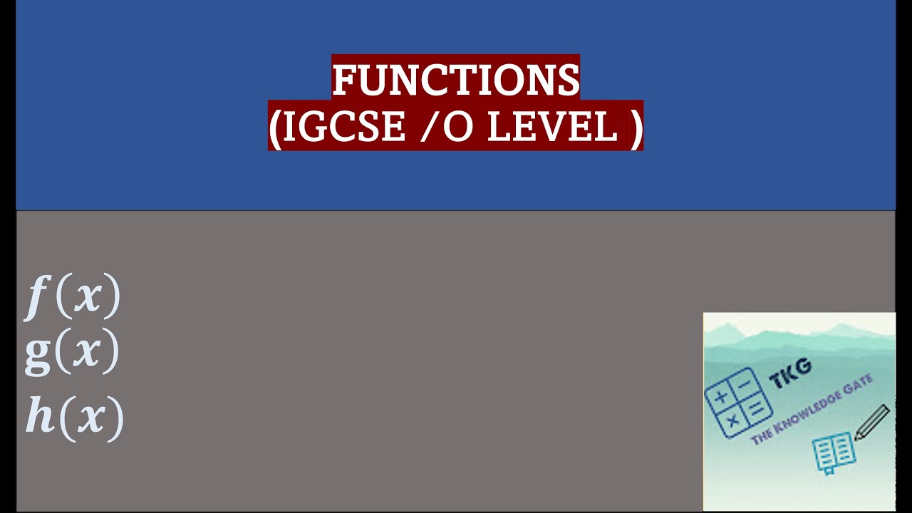 FUNCTIONS (O LEVEL / IGCSE) - YouTube