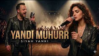 Yandı Mühür 🔥💔 Duygusal Düet Şarkı Siyah Yankı 2026