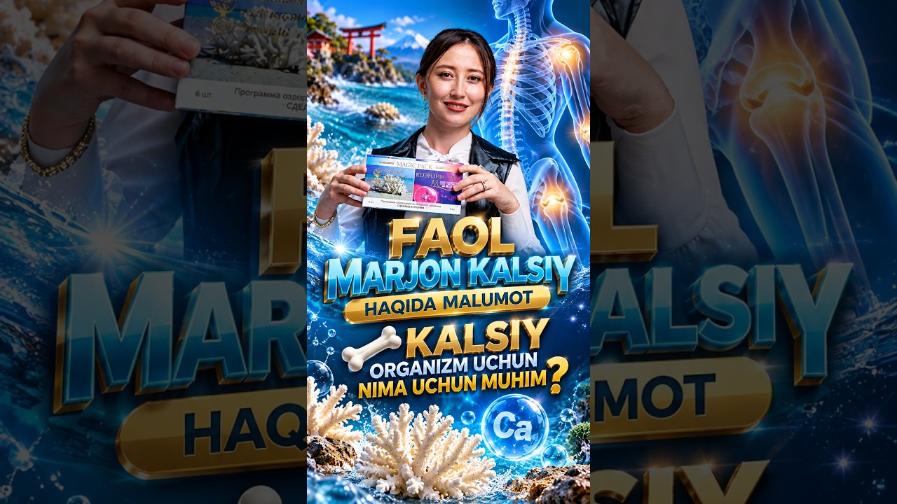 FAOL MARJON KALSIY HAQIDA MALUMOT/ 🦴 KALSIY ORGANIZM UCHUN NIMA UCHUN MUHIM? 4K