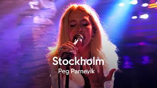 Peg Parnevik gör en fantastisk tolkning av låten Stockholm