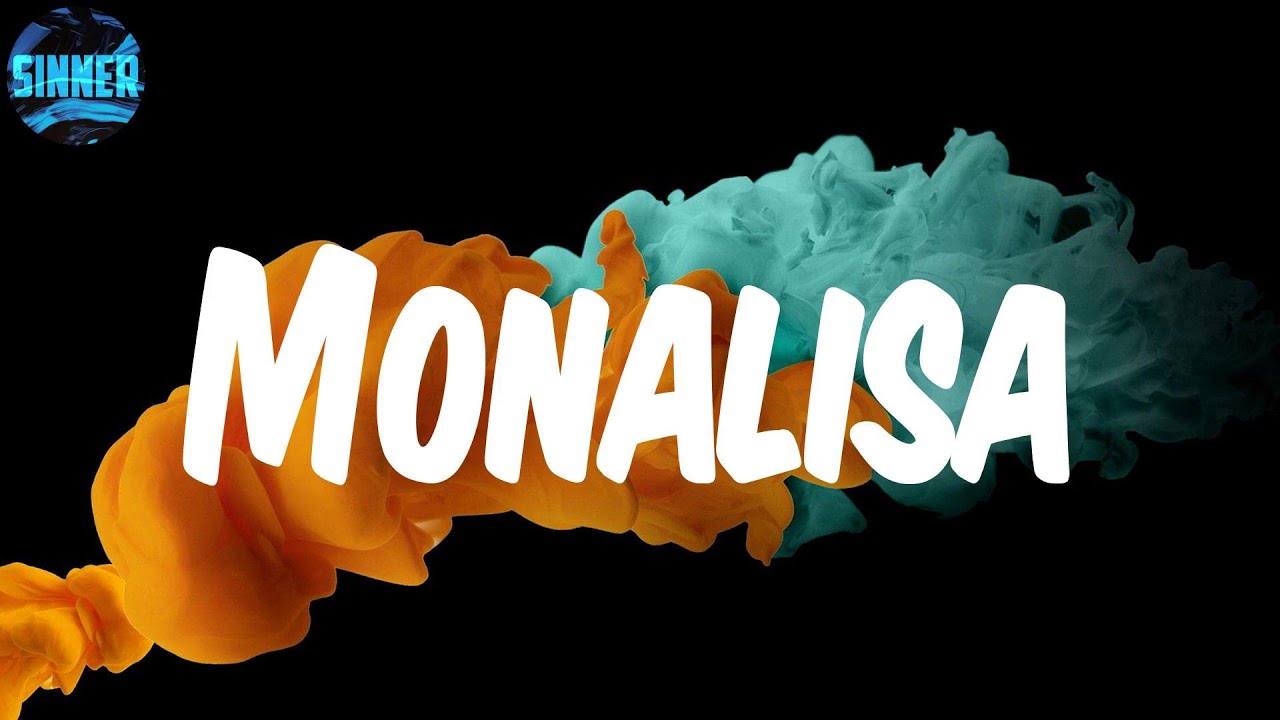 Lojay Monalisa (Lyrics) YouTube