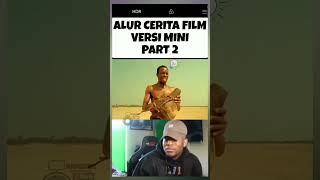 Alur Cerita versi mini Part 2 | viral videos | #meme #lucu #ngakak #feedshorts #shorts