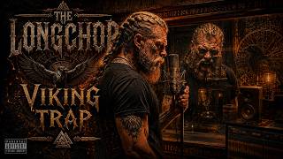 THE LONGCHOP – Vargr (Dark Viking Trap Anthem)