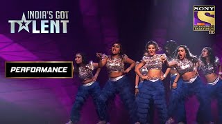 इस All Girls Group ने उड़ाए सबके होश  | India's Got Talent |Kirron K, Shilpa S, Badshah, Manoj