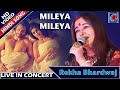 Mileya Mileya Rekha Bhardwaj - Mileya Mileya || Happy Ending || Rekha Bhardwaj || | Live In Concert