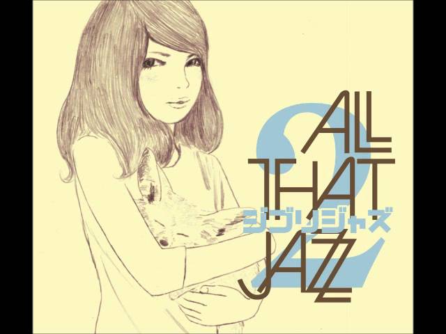 All That Jazz - Sora Kara Futtekita Shoujyo