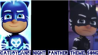 Catboy And Night Panther theme song 💙❤👑