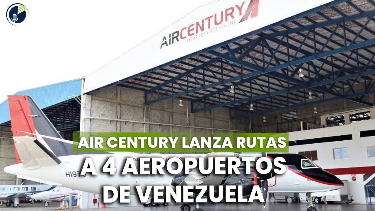 Air Century lanza rutas a 4 aeropuertos de Venezuela