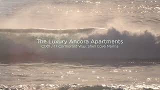 For Sale - The Luxury Ancora Apartments. Apartment C001 / 17 Cormorant Way, Shell Cove Marina