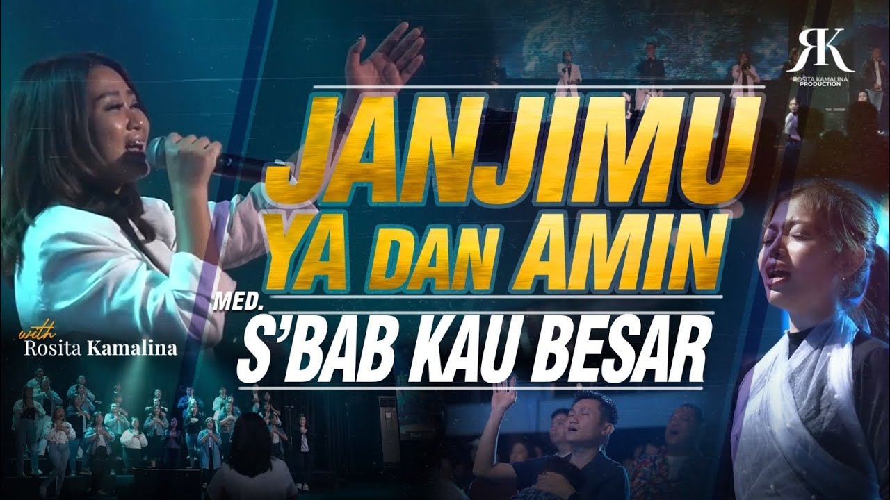 JANJIMU YA DAN AMIN medley S'BAB KAU BESAR | by ROSITA KAMALINA | Live YHS CHURCH MALANG