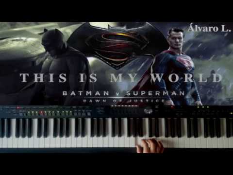 Tutorial Piano Banda Sonora de Batman v Superman - This is my World ...