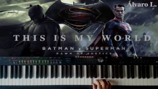 Batman v superman piano tutorial - this is my world