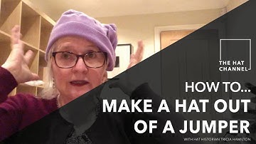 How to make a beanie out of an old jumper