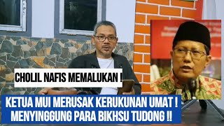 KETUA MUI CHOLIL NAFIS BIKIN MALU UMAT ISLAM ! MERUSAK KERUKUNAN BERAGAMA