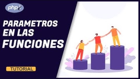 CURSO de PHP 8 programación funcional - LOS PARAMETROS
