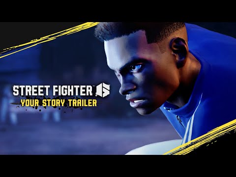 Street Fighter 6 - Your Story Trailer（発売後）