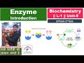 Enzyme- Definition & Properties || L-1 Unit-5| Biochemistry