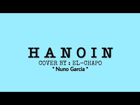 HANOIN-Nuno Garcia (Cover by Sanloco beat)